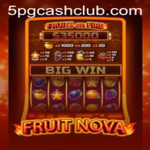 FruitNova: The Exciting Fruit-Themed Game Taking 5pg.cash by Storm