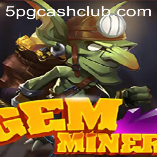 Experience the Exciting World of GemMiner: A Guide to Gameplay and Features