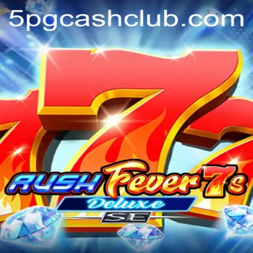 Exploring the Excitement of RushFever7sDeluxeSE: A Comprehensive Guide